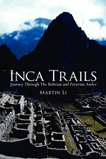 Marti Li: Inca Trails.